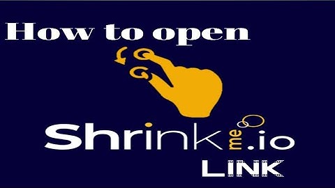 How to open Shrinkme.io link