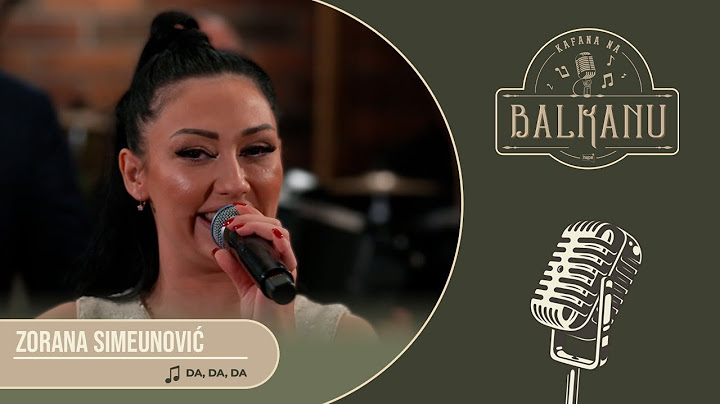 Zorana Simeunović - DA, DA, DA (UZIVO) | Kafana na Balkanu