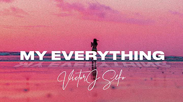 Victor J Sefo - My Everything (Audio)