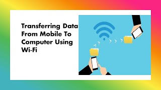 How To Transfer #data  Wirelessly From Your #Phone to Your #computer   Using #wifi screenshot 4