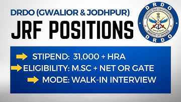 DRDO Recruitment: JRF & RA Position | Gwalior & Jodhpur Units | Direct Interview | 31,000 + HRA