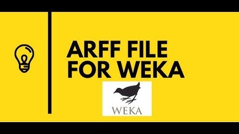 Creating ARFF Files for Weka