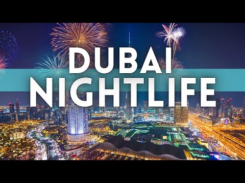 Best Dubai Nightlife Travel Guide 2023