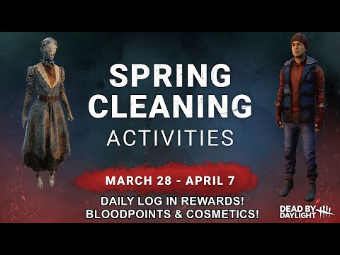 Dead By Daylight| Spring Cleaning daily log in bloodpoints & cosmetics rewards starting right now!