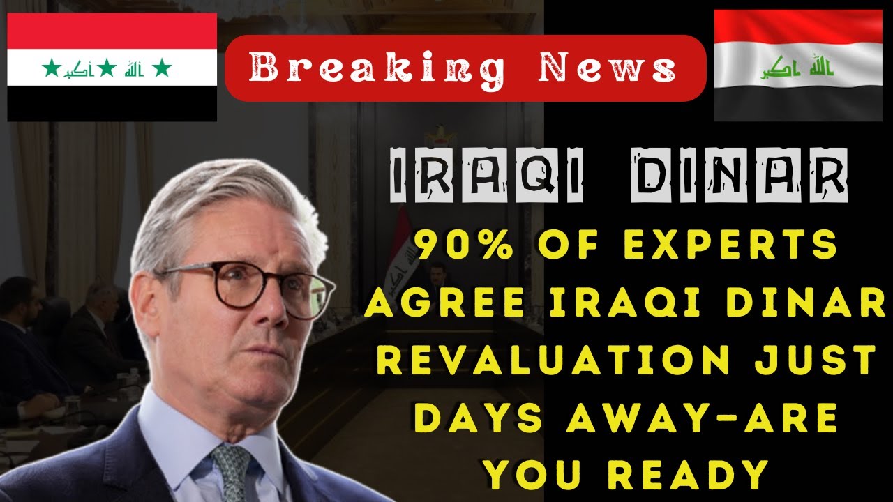 90 of Experts Agree Iraqi Dinar Revaluation Just Days Away—Are You