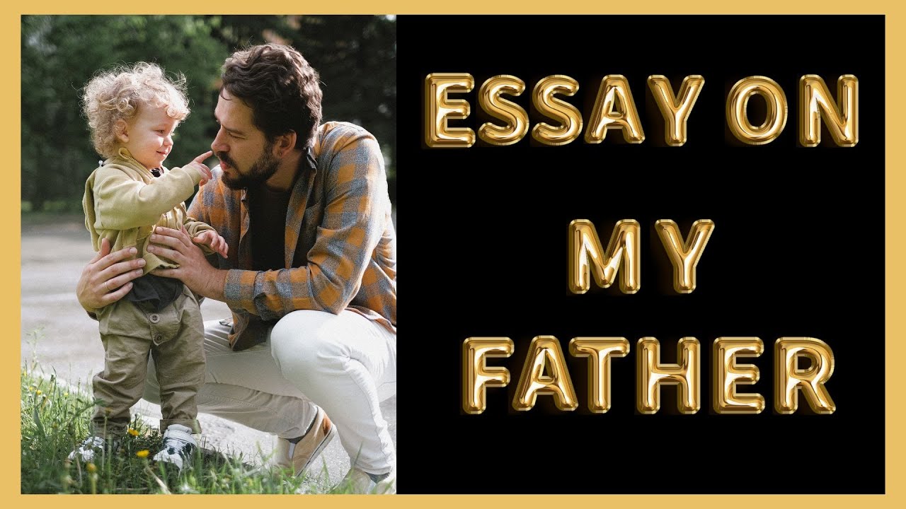 essay on father 200 words