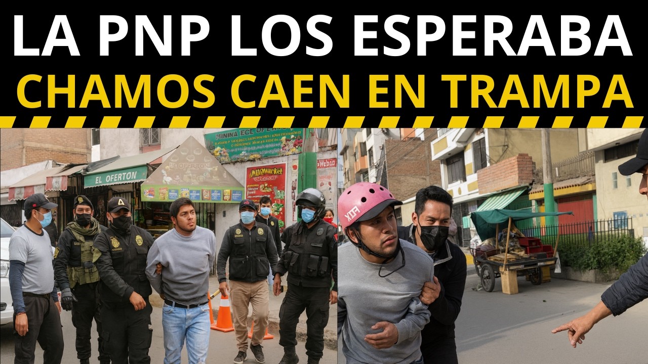 🛑Chamos van por su queso y CAEN en TRAMPA de la PNP