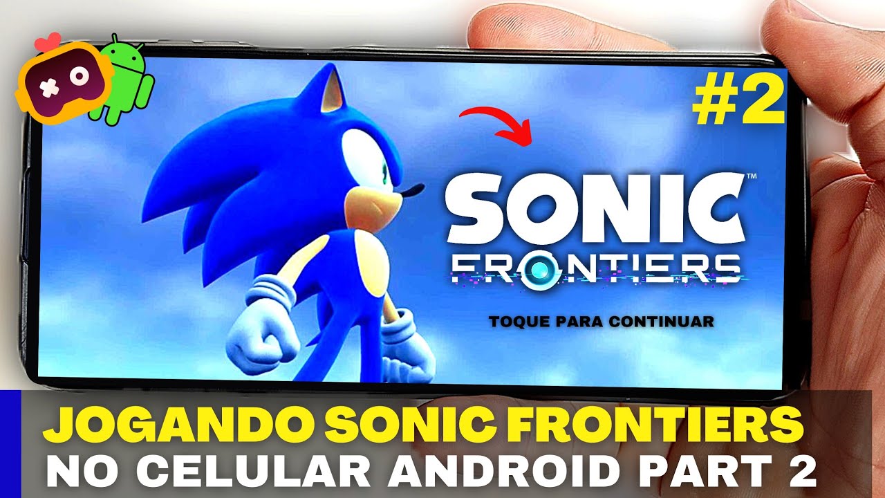 Sonic Frontiers já pode ser jogado em celulares Android, IOS e PCs