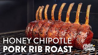 Smoked Pork Rib Roast & HONEY CHIPOTLE Glaze