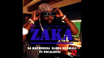 DJ Maphorisa  Kabza De Small  Zaka feat Focalistic  Madumane