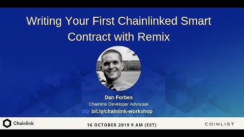 Chainlink+CoinList Hackathon: Chainlink Introductory Workshop
