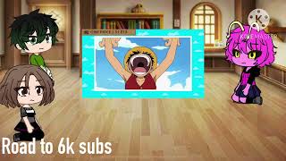 Mha reacts to the life of monkey D luffy part 2