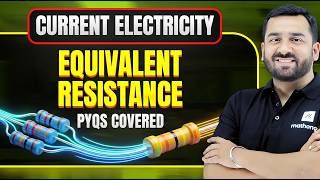 Equivalent Resistance | Wheatstone Bridge | Symmetry Cases | Current Electricity | JEE 2027
