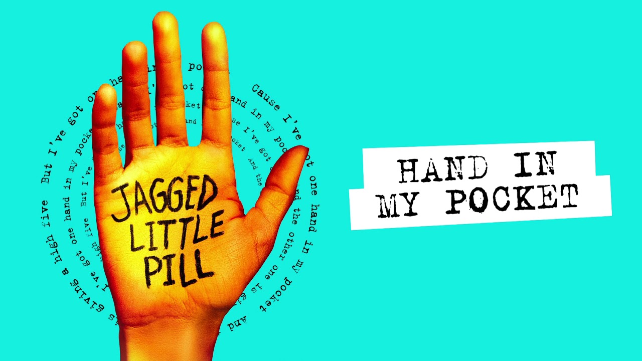 Hand In My Pocket Lyrics Jagged Little Pill Musical