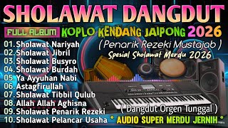 Download Lagu SHOLAWAT TERBARU 2026 | SHOLAWAT JIBRIL PENARIK REZEKI, BUSYRO, NARIYAH, SHOLAWAT NABI MERDU MP3