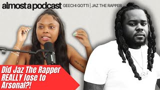 Celebrity Jaz Clears the Air: "What Really Happened vs Arsonal?" | Almost A Pod Profile