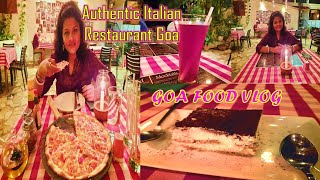 Authentic Italian Restaurant In Goa | TUSCANY GARDEN GOA | Candolim | Goa Food Vlog