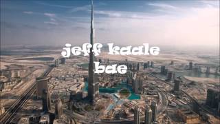 jeff kaale - bae (released May 01, 2016)