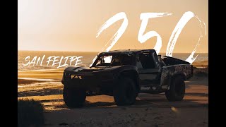 VIGILANTE RACING PRESENTS ROAD TO THE BAJA 1000: SAN FELIPE 250