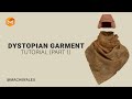 Marvelous Designer - Dystopian Scarf Tutorial (Part 1)