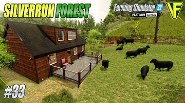 A New House and Sheep | Silverrun Forest | Farming Simulator 22