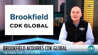 Digging deeper into the implications of Brookfield buying CDK Global (Steve Greenfield, Friday Five)