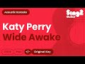 Katy Perry - Wide Awake (Karaoke Acoustic)