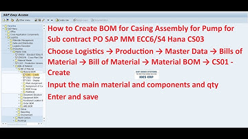 How to Create BOM for Casing Assembly for Pump for Sub contract PO SAP MM ECC6/S4 Hana CS03