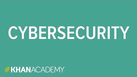 Cybersecurity and crime | Internet 101 | Computer Science | Khan Academy