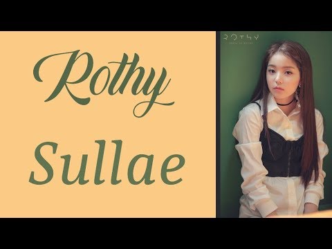 Rothy (로시) - 술래 (SULLAE) [Han|Rom|Vostfr]