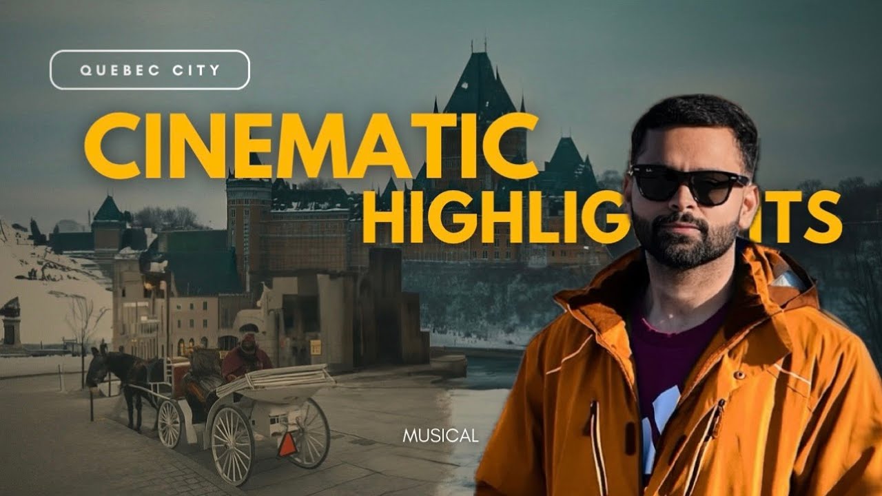 Quebec City | Fairmont Frontenac | Musical | Cinematic Video