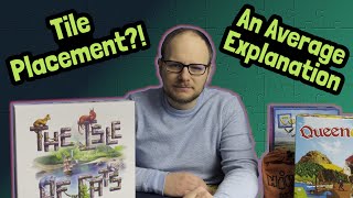 Board Game Mechanics: What is Tile Placement? An Average Explanation