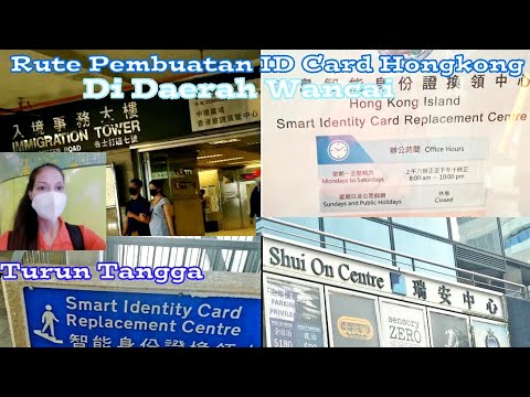 Rute Tempat Pembuatan ID Card ( KTP ) Di Wancai Hongkong
