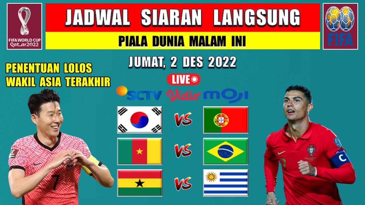 Jadwal Siaran Langsung Piala Dunia Malam Ini Live SCTV Jumat 2