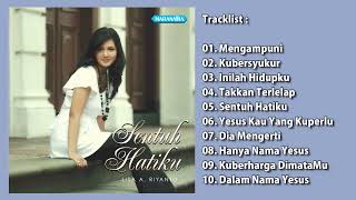 Lisa A. Riyanto - Sentuh Hatiku (2015) Lagu Rohani Full Album