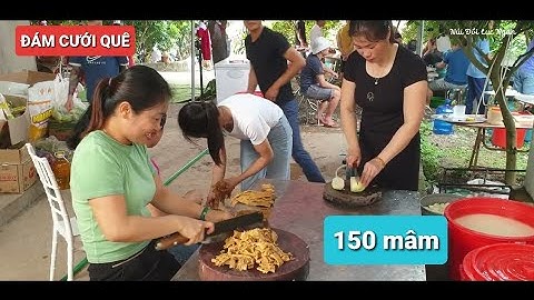 EM Gái Quê Vải Thiều Lục Ngạn Lấy Chồng Nghệ An Làm 150 Mâm Cỗ I Núi Đồi Lục Ngạn