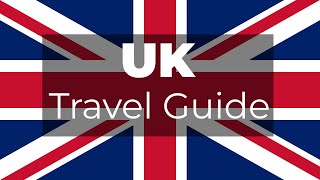 United Kingdom Travel Guide