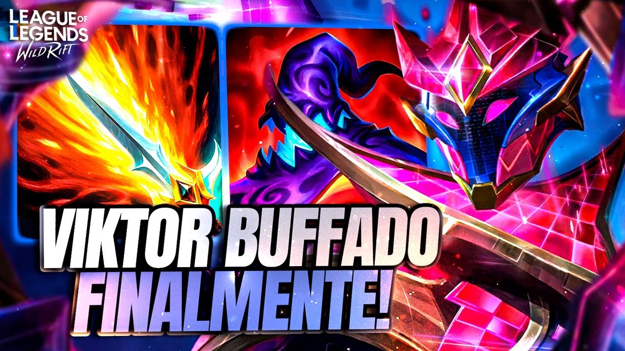 VIKTOR FINALMENTE FOI BUFFADO E TA IMORAL DE FORTE AGORA! | LoL Wild Rift
