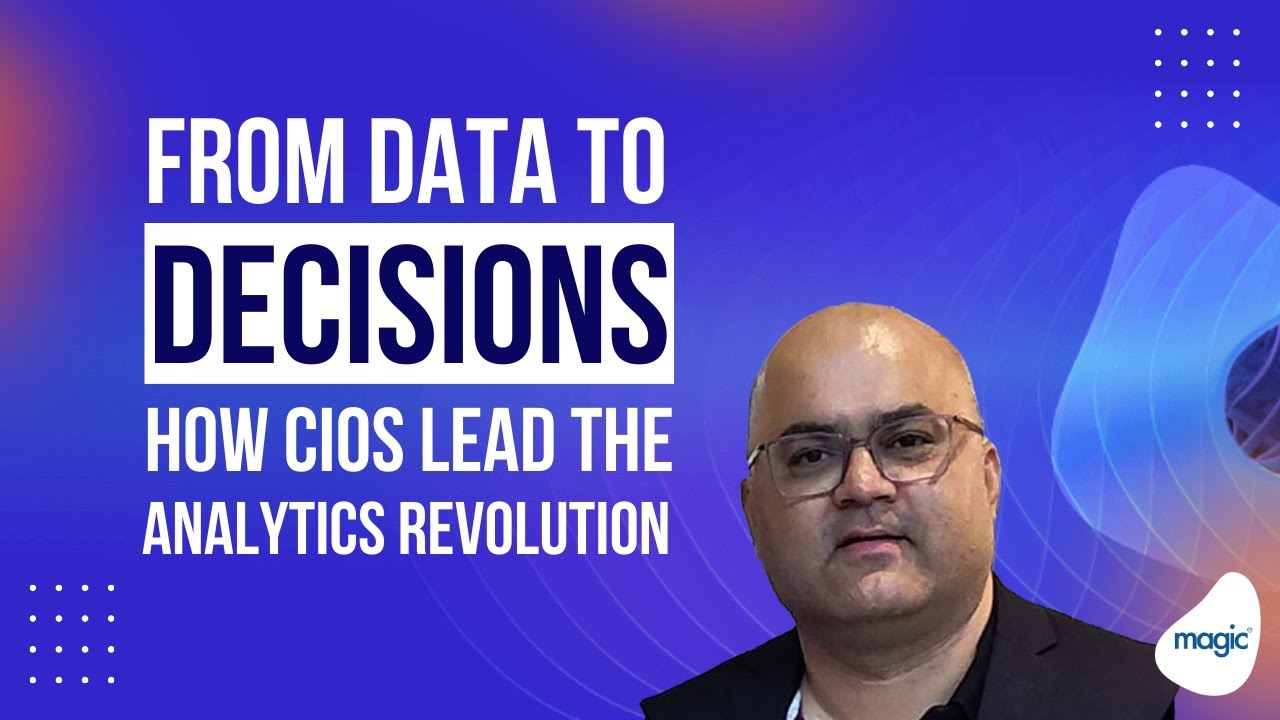 From Data to Decisions: How CIOs Can Lead The Analytics Revolution