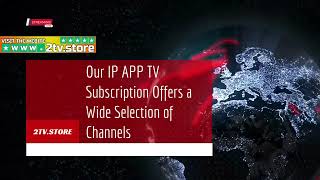 2tv.store: Defying the IPTV Shutdown Storm, Bringing Entertainment to Over 1 Million Users!
