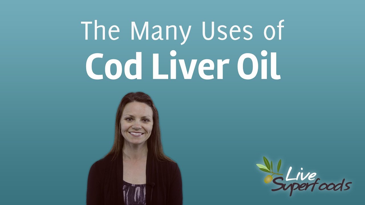 The Many Uses of Cod Liver Oil YouTube