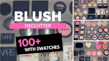Massive Blush Declutter!! - Over 100 Blushes With Swatches