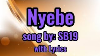 Nyebe | SB19 with Lyrics