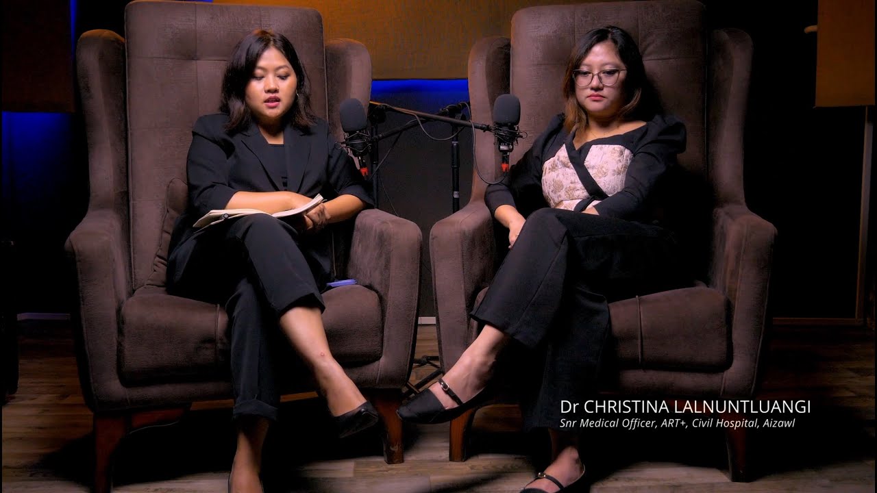 HIV I Hre Chiang Tawh Em? | Khai Le! with Dr Christina Lalnuntluangi