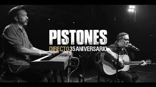 Video thumbnail of "PISTONES • Persiguiendo sombras (Directo 35Aniversario)"