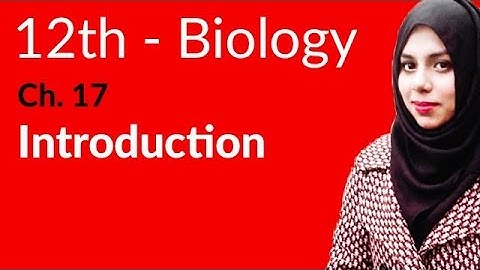 2nd Year Biology, Ch 17 - Introduction to Coordination and Control - 12th Class Biology