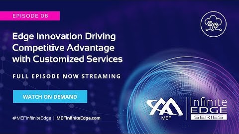 MEF Infinite Edge Episode 8 - Intro