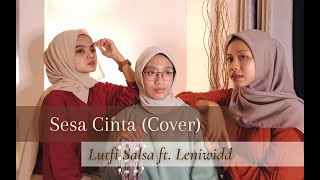 Sesa Cinta - Rika Rafika, Rita Tila & Inonk [Cover ft. Leniwidd]