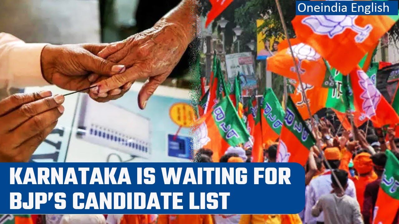 Karnataka Elections BJP playing waiting game on candidate list Beyond