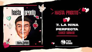 Video thumbnail of "La Niña Perfecta - Marco Soriano - DEL Records 2021"